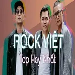 Nghe nhạc Top Nhạc Rock Việt Hay Nhất - V.A