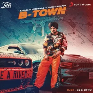 B-town (Single) - Sidhu Moose Wala, Sunny Malton