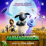 Tải nhạc hot A Shaun The Sheep Movie: Farmageddon (Original Motion Picture Soundtrack) Mp3 về điện thoại