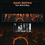 Kumnandi La !!! (Single) - Gino Brown, Rich, Sdizo