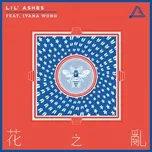 Nghe nhạc Hua Zhi Luan (Single) - Lil' Ashes, Ivana Wong (Vương Uyển Chi)