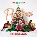 Nghe nhạc The Best Of Pentatonix Christmas - Pentatonix