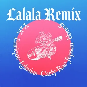 Lalala (Remix) (Single) - Y2K, bbno$, Enrique Iglesias, V.A