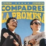 Nghe nhạc La Promesa (Single) - Andres Cepeda, Fonseca