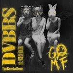 Gomf (Tim Baresko Remix) (Single) - DVBBS, Bridge
