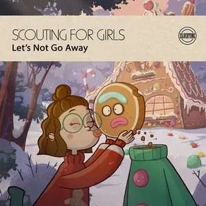 Let's Not Go Away (Single) - Scouting For Girls