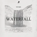Nghe và tải nhạc hot Waterfall (Vip Mix) (Single)