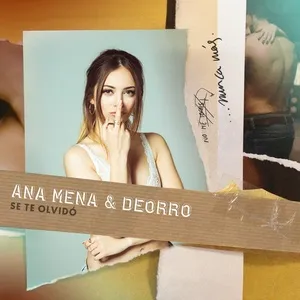 Se Te Olvido (Single) - Ana Mena, Deorro