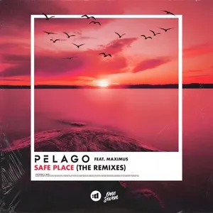 Safe Place (Remixes) (Single) - Pelago, Maximus