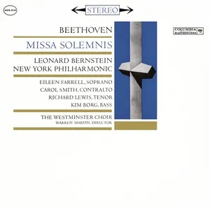 Beethoven: Missa Solemnis In D Major, Op. 123 (Remastered) - Leonard Bernstein, New York Philharmonic Orchestra, Westminster Choir, V.A