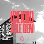 Alle Dem (Single) - ICEKIID