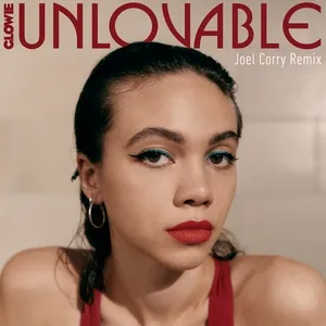 Unlovable (Joel Corry Remix) (Single) - Glowie, Joel Corry