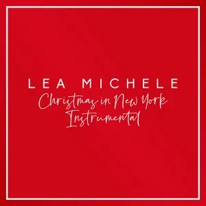 Christmas In New York (Instrumental) (Single) - Lea Michele