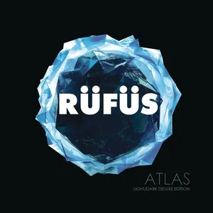 Atlas (Light / Dark Deluxe Edition) - Rufus Du Sol