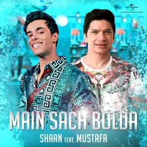 Main Sach Bolda (Single) - Shaan