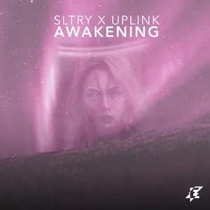 Awakening (Single) - SLTRY, Uplink