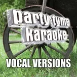 Tải nhạc Party Tyme Karaoke - Country Party Pack 3 hot nhất về điện thoại