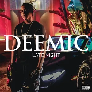 Late Night (Single) - Deemic