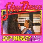 Slow Down (Single) - Skip Marley, H.E.R.
