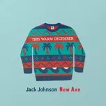 Ca nhạc New Axe (Single) - Jack Johnson