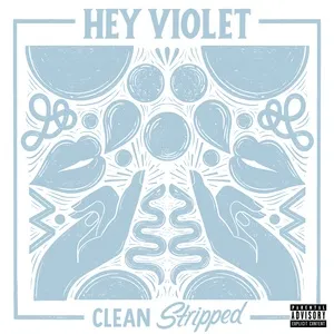 Clean (Stripped) (Single) - Hey Violet
