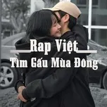 Rap Việt - Tìm Gấu Mùa Đông - V.A