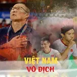 Nghe ca nhạc Việt Nam Vô Địch - V.A