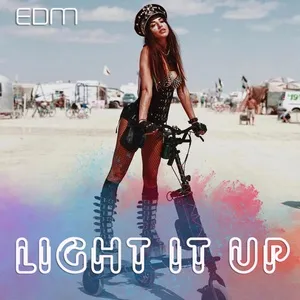 Light It Up - EDM - V.A
