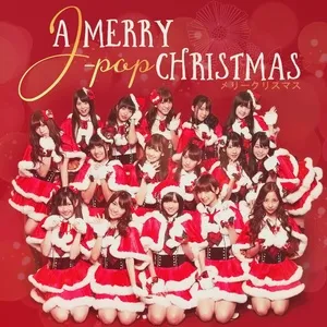 A Merry J-Pop Christmas (Merii Kurisumasu) - V.A