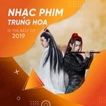 Download nhạc Top NHẠC PHIM TRUNG HOA Hot Nhất 2019 miễn phí về điện thoại
