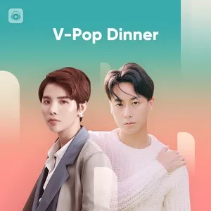 V-Pop Dinner - V.A