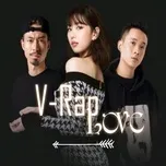 Nghe nhạc Mp3 V-Rap Love online