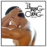 Nghe nhạc From LeTrungCuong With Love - Lê Trung Cương