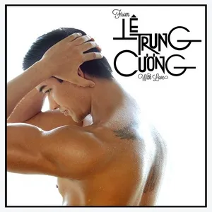 From LeTrungCuong With Love - Lê Trung Cương