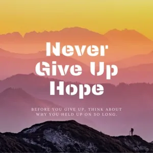 Never Give Up Hope - V.A
