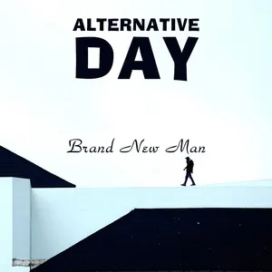 Nghe và tải nhạc hay Alternative Day - Brand New Man miễn phí
