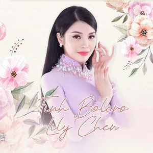 Tình Bolero Lily Chen - Lily Chen