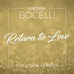 Tải nhạc hay Return To Love (Christmas Version) (Single) Mp3