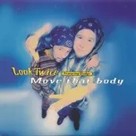 Ca nhạc Move That Body (EP) - Look Twice
