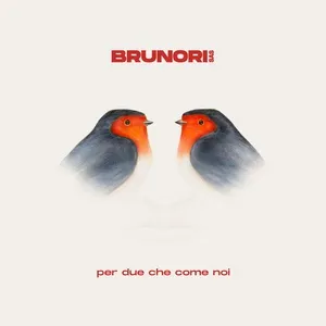 Per Due Che Come Noi (Single) - Brunori Sas