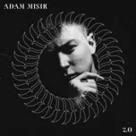 Ca nhạc 2.0 - Adam Misik