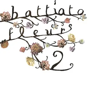 Fleurs 2 (Remastered) - Franco Battiato