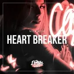 Nghe nhạc hay Heart Breaker (Single) chất lượng cao