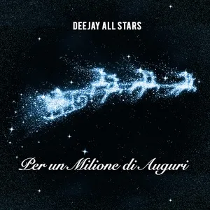 Per Un Milione Di Auguri (Single) - Deejay All Stars