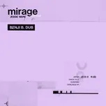 Tải nhạc Mirage (Don't Stop) (Benji B. Dub) (Single) - Jessie Ware