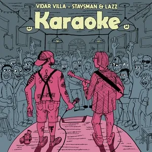 Karaoke (Single) - Vidar Villa, Staysman & Lazz