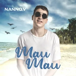 Mau Mau (Single) - Nanno V