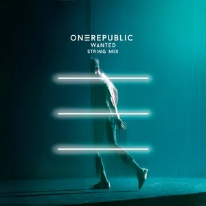 Wanted (String Mix) (Single) - OneRepublic