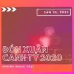 Nghe nhạc Đón Xuân Canh Tý 2020 - V.A