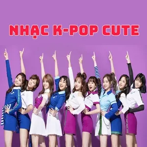 Nhạc K-Pop Cute - V.A